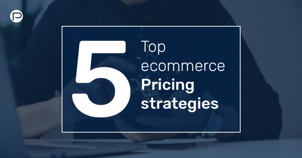 ecommerce pricing strategy