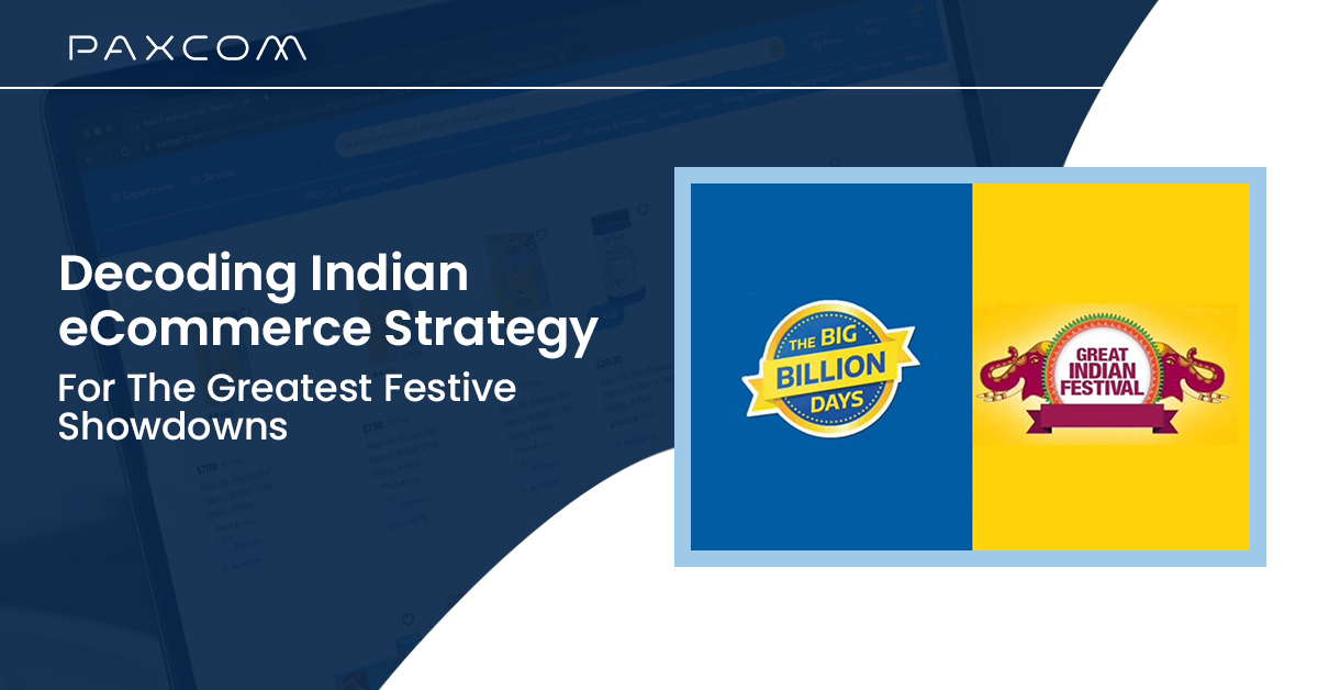 Decoding Indian eCommerce Strategy For The Greatest Festive Showdowns
