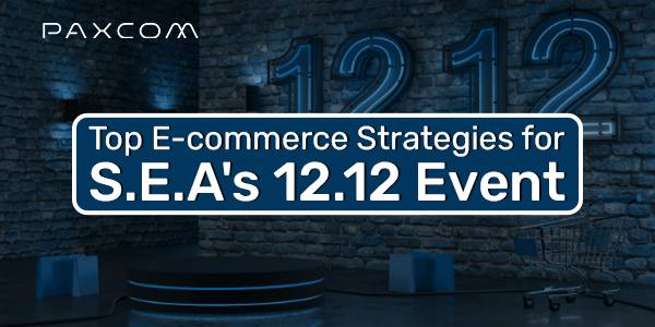 Top E-commerce strategies for southeast Asia’s 12.12 event