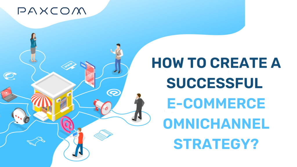E-commerce omnichannel strategy