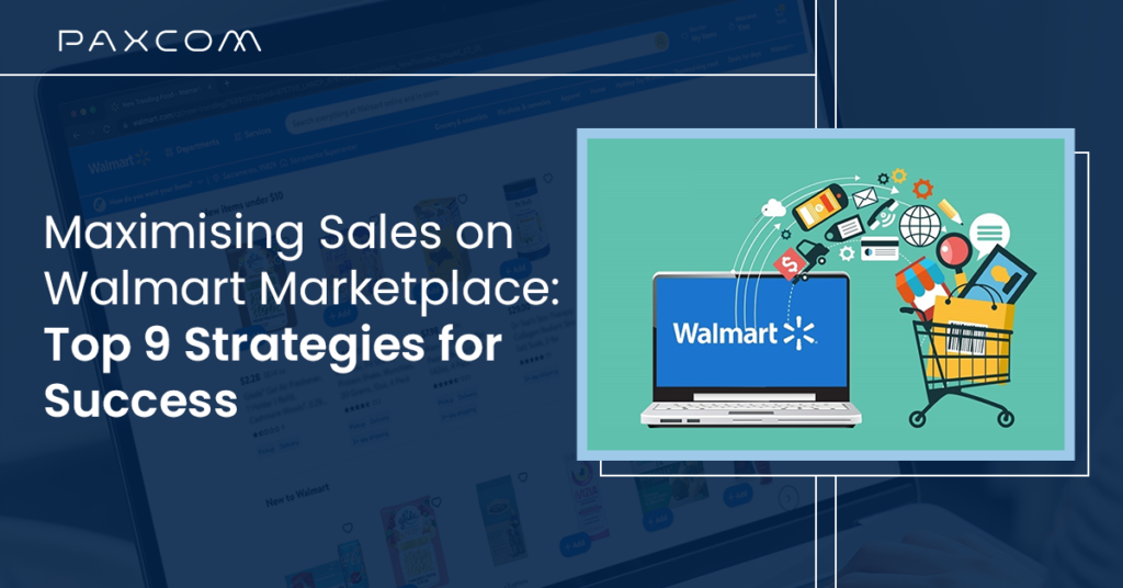 Maximising Sales on Walmart Marketplace