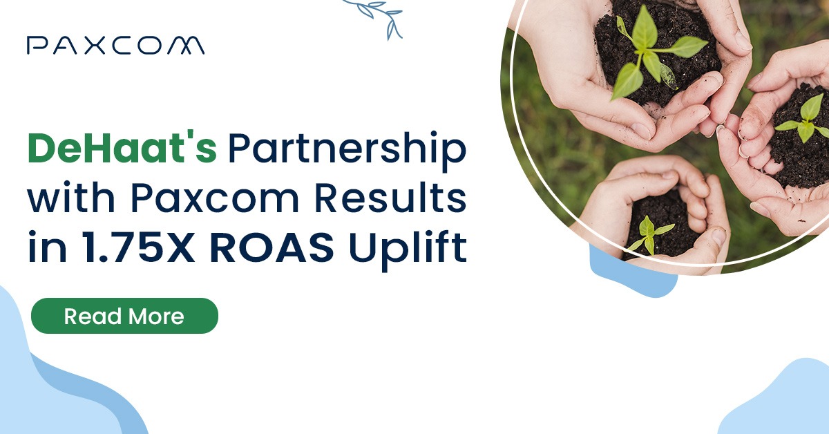DeHaat’s Partnership with Paxcom Results in 1.75X  ROAS Uplift