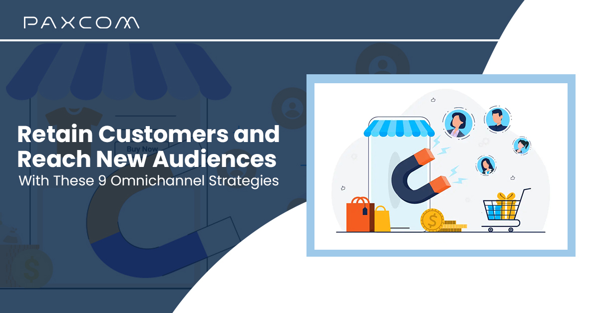 How Brands Can Use Omnichannel to Retain Customers