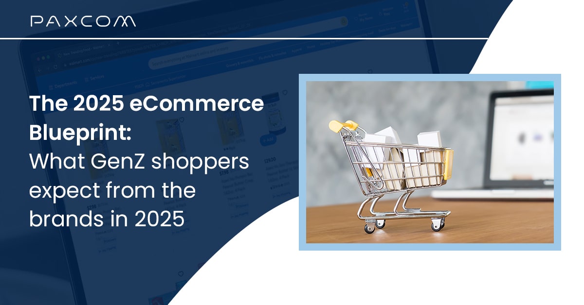 The 2025 eCommerce Blueprint: What Gen Z shoppers expect from the brands in 2025