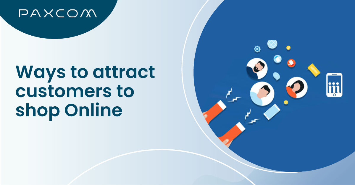 Ways to Attract Customers to Shop Online